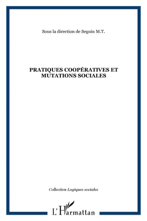 Pratiques coopératives et mutations sociales