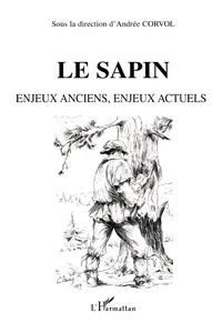 LE SAPIN Enjeux anciens, enjeux actuels_cover