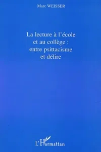 LA LECTURE À L'ÉCOLE ET AU COLLÈGE : ENTRE PSITTACISME ET DÉ_cover