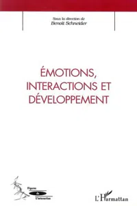 ÉMOTIONS, INTERACTIONS ET DÉVELOPPEMENT_cover