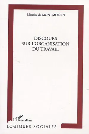 DISCOURS SUR L'ORGANISATION DU TRAVAIL