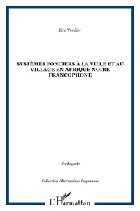 Systèmes fonciers à la ville et au village en Afrique Noire francophone_cover