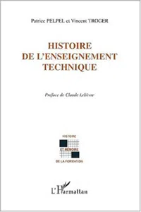 HISTOIRE DE L'ENSEIGNEMENT TECHNIQUE_cover