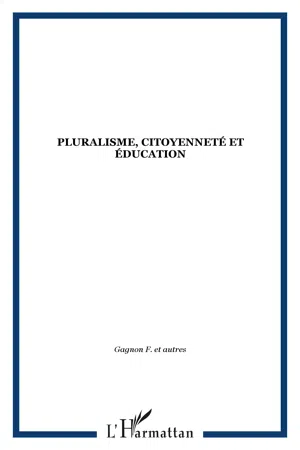 Pluralisme, citoyenneté et éducation