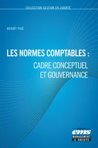 Les normes comptables : cadre conceptuel et gouvernance_cover