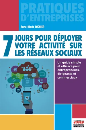 7 jours pour déployer votre activité sur les réseaux sociaux