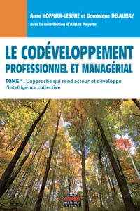 Le Codéveloppement professionnel et managérial - Tome 1_cover