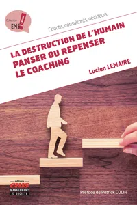 La destruction de l'humain : panser ou repenser le coaching_cover