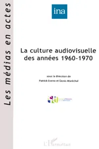 La culture audiovisuelle des années 1960-1970_cover