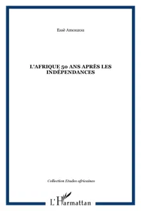 L'Afrique 50 ans après les indépendances_cover