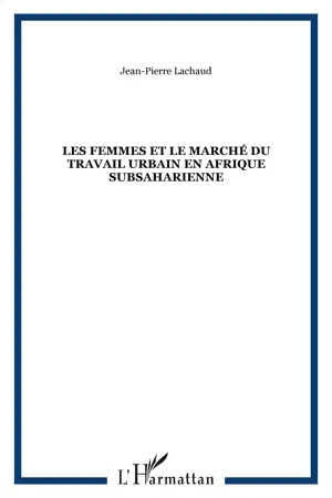 Les femmes et le marché du travail urbain en Afrique subsaharienne