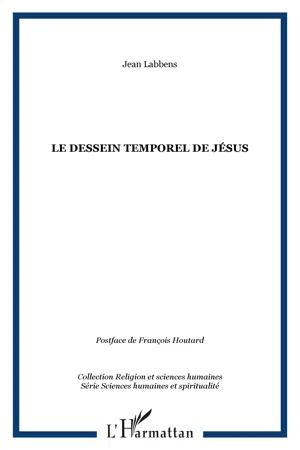 Le dessein temporel de Jésus