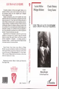 Les travaux d'Oedipe, d'après "Oedipe philosophe" de Jean-Joseph Goux_cover