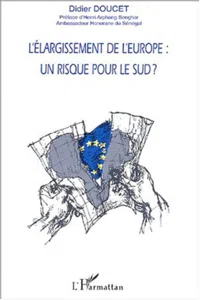 L'ÉLARGISSEMENT DE L'EUROPE : UN RISQUE POUR LE SUD ?_cover