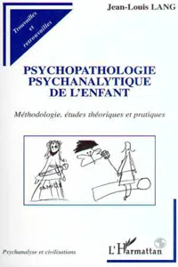 PSYCHOPATHOLOGIE PSYCHANALYTIQUE DE L'ENFANT_cover