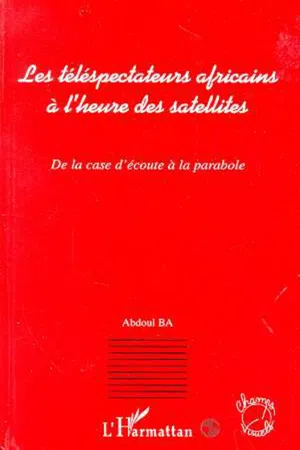 Les téléspectateurs africains à l'heure des satellites