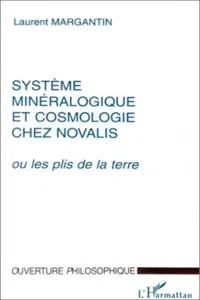 SYSTEME MINERALOGIQUE ET COSMOLOGIE CHEZ NOVALIS_cover