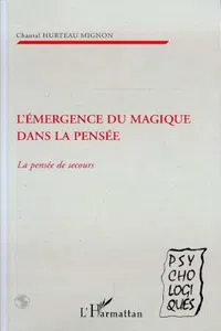 L'EMERGENCE DU MAGIQUE DANS LA PENSEE_cover