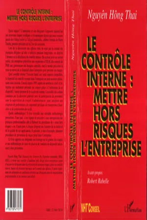 LE CONTRÔLE INTERNE : METTRE HORS RISQUES L'ENTREPRISE