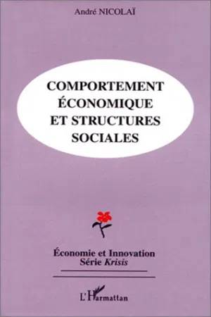 COMPORTEMENTS ÉCONOMIQUES ET STRUCTURES SOCIALES