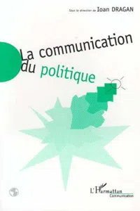 LA COMMUNICATION DU POLITIQUE_cover