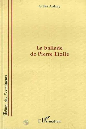 LA BALLADE DE PIERRE ETOILE