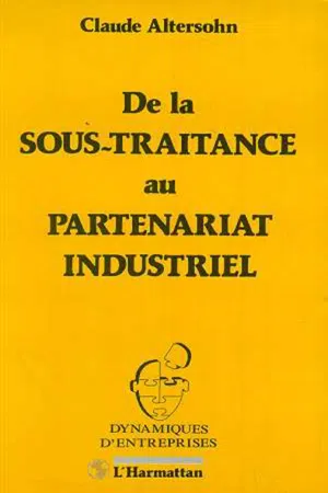 De la sous-traitance au partenariat industriel