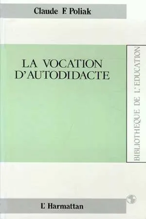 La vocation d'autodidacte