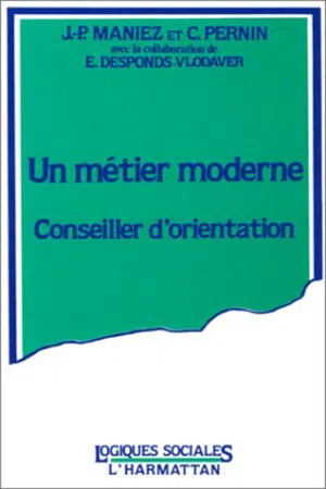 Un métier moderne, conseiller d'orientation