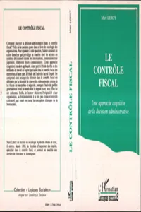 Le contrôle fiscal; Une approche cognitive de la décision administrative_cover