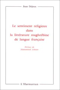 Le sentiment religieux dans la littérature maghrébine de langue française_cover