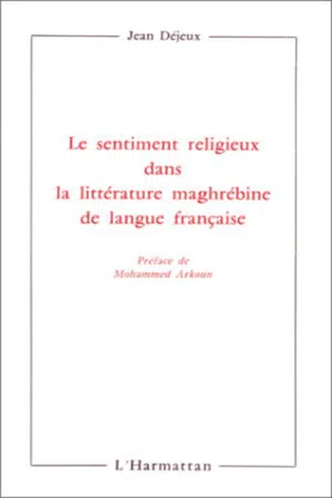 Le sentiment religieux dans la littérature maghrébine de langue française