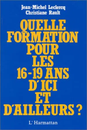 Quelle formation pour les 16-19 ans d'ici et d'ailleurs?