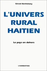 L'univers rural haïtien le pays en dehors_cover