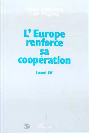 L'Europe renforce sa coopération