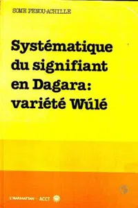 Systématique du signifiant en Dagara: variété Wulé_cover