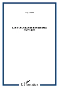 Les succulents fruits des Antilles_cover