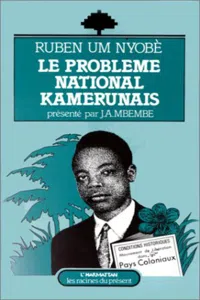 Le problème national kamerunais : Ruben Um Nyobé_cover