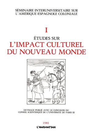 Etudes sur l'impact culturel du Nouveau Monde
