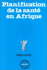 La planification de la santé en Afrique_cover