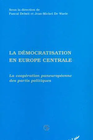 La Démocratisation en Europe Centrale