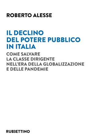 Il declino del potere pubblico in Italia