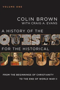 A History of the Quests for the Historical Jesus, Volume 1_cover