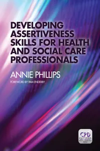 Developing Assertiveness Skills for Health and Social Care Professionals_cover