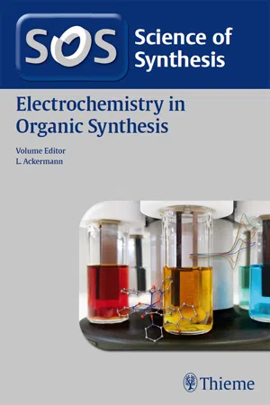 Science of Synthesis: Electrochemistry in Organic Synthesis