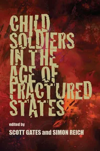 Child Soldiers in the Age of Fractured States_cover