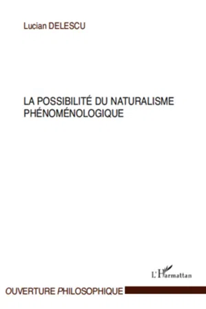 La possibilité du naturalisme phénoménologique