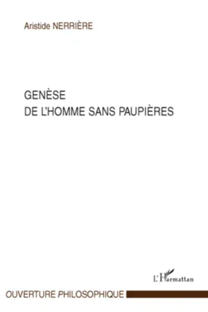 Genèse de l'homme sans paupières