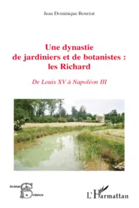 Une dynastie de jardiniers et de botanistes : les Richard_cover