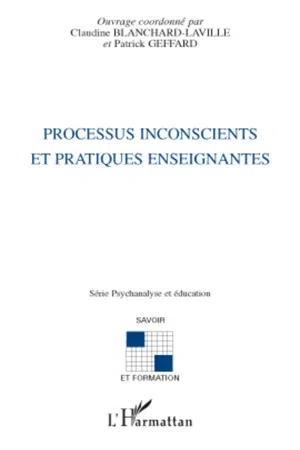 Processus inconscients et pratiques enseignantes